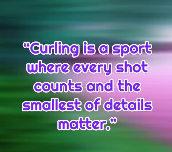 Quotes About Curling